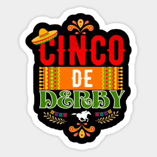 Cinco De Derby shirt derby Party Sombrero Horse Racing Sticker